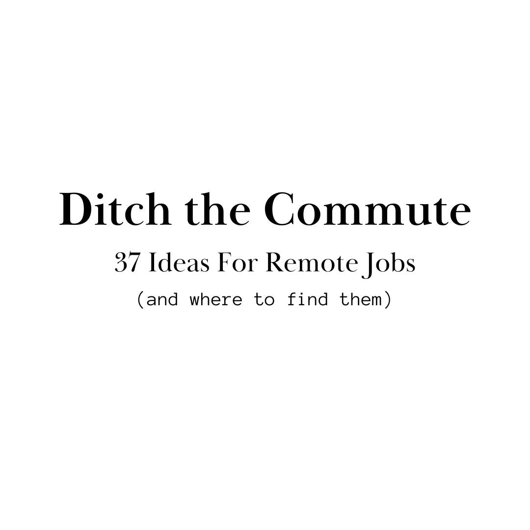 Unlock Your Career: 37 Ideas for Remote Jobs