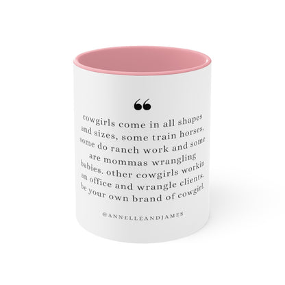 Your Brand of Cowgirl Mug